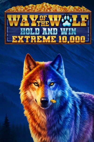 Way of the Wolf Hold and Win Extreme 10,000 nyerőgép a Betwest Casinóban